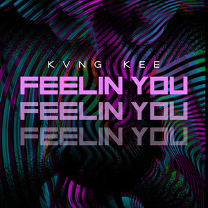 Feelin' You (Explicit)