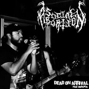 dead on arrival (feat. Hudskis) [Explicit]