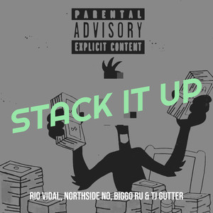 Stack It Up (Explicit)