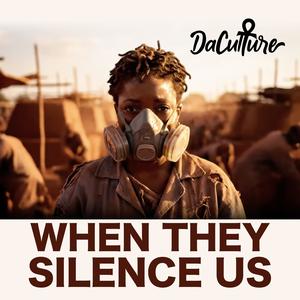 When They Silence Us (Original Motion Picture Soundtrack)