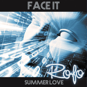 Face It / Summer Love