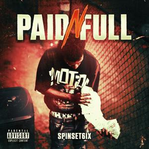 PAID N FULL (Explicit)