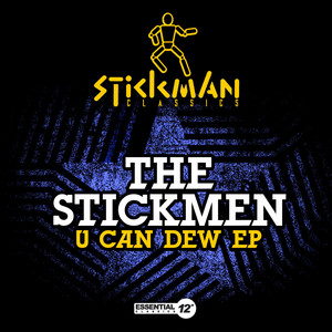 U Can Dew (Stickmen Crawlspace Mix)