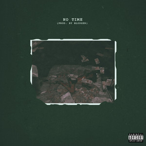 No Time (Explicit)