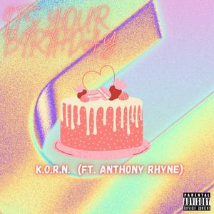 Its Your Birthday (feat. Anthony Rhyne) [Radio Edit]