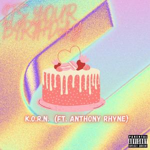 Its Your Birthday (feat. Anthony Rhyne) (Radio Edit)