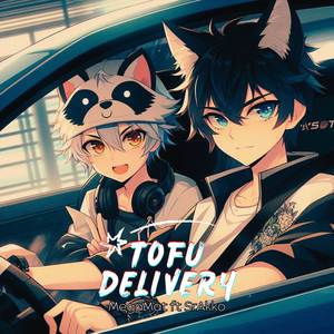 Tofu Delivery (Explicit)