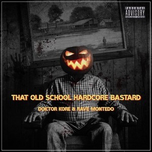 That Old School Hardcore Bastard (Explicit)