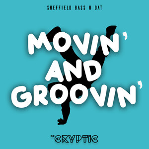 Movin' and Groovin'