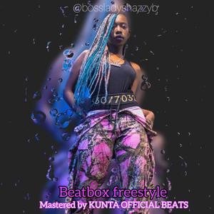 Beatbox freestyle (Explicit)