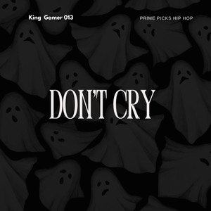 Don't Cry