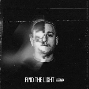 Find The Light (Explicit)