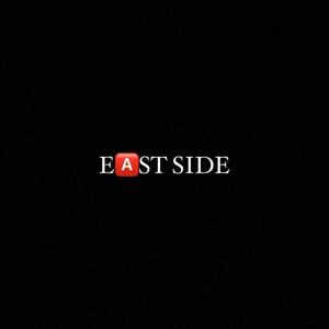 EAST SIDE (feat. Bdg.dee) [Explicit]