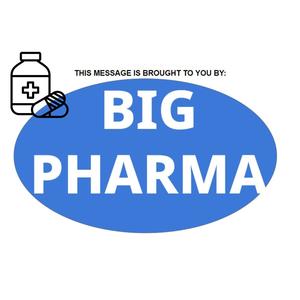 BIG PHARMA (Explicit)