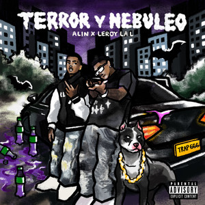 Terror y Nebuleo (Explicit)