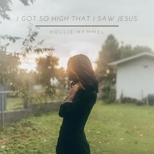 I Got So High That I Saw Jesus(feat. Zach Day & Greg Breal) (Live)