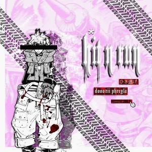 hit n run (feat. phreyla) (Explicit)