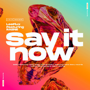 Say It Now (Extended Mix)