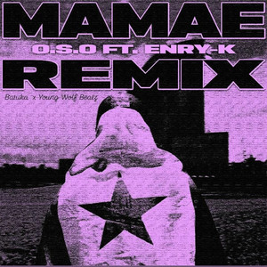 Mamae (Remix)