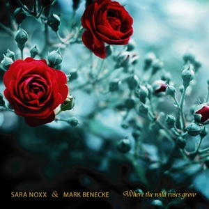 Where the Wild Roses Grow (Single Edit)