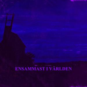 Ensammast i Världen (feat. Imre Andersson)