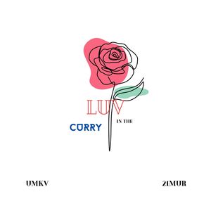 LUV in the curry (Explicit)