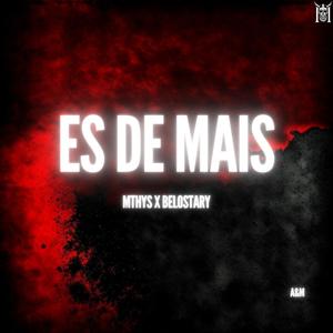 Dj Mthys x Belostary - es de mais (feat. Belostary)