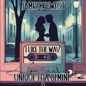 I Like The Way (feat. Unique Tha Gemini) (Explicit)