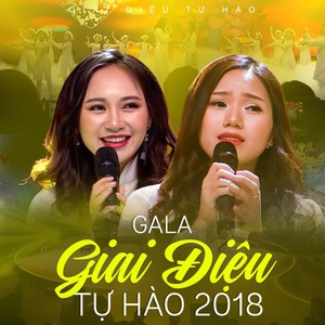 Gala Giai Điệu Tự Hào 2018