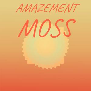 Amazement Moss