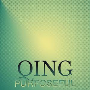 Qing Purposeful