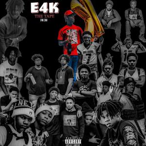 E4K The Tape (Explicit)