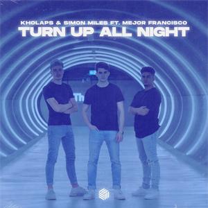 Turn Up All Night (Explicit)