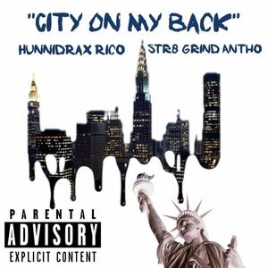 City on my back G-mix(feat. hunnidrax Rico) (Explicit)