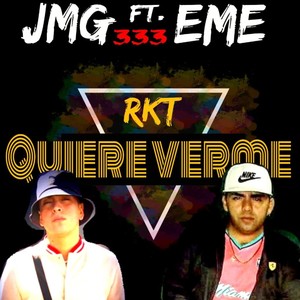 Quiere verme(feat. Eme)