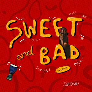Sweet and Bad (Explicit)