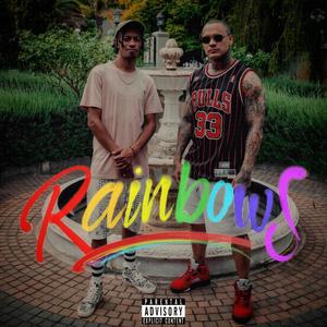 Rainbows(feat. Fourmatt) (Explicit)