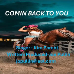 COMIN BACK TO YOU (feat. Kim Parent)