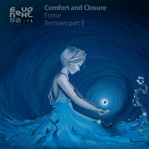 Comfort and Closure Remixes Part II