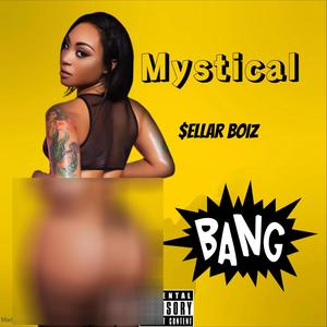 Mystical (Explicit)