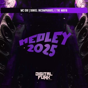 Medley 2025 (Explicit)