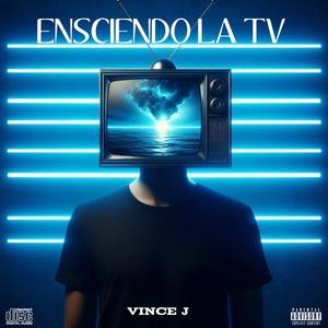 Ensciendo la tv (Explicit)