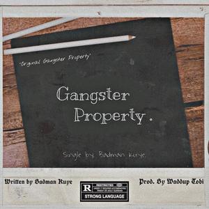 Gangster Property (Explicit)