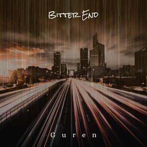 GUren - Bitter End