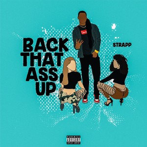 Back That Ass Up (Explicit)