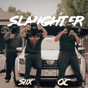 Slaughter (feat. OC Chris) [Explicit]