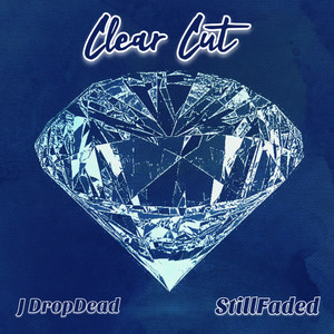 Clear Cut (Explicit)