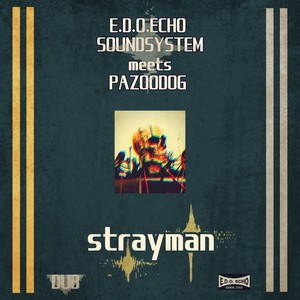 strayman (feat. PAZOODOG)