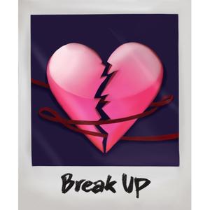 Break Up</3 (Explicit)