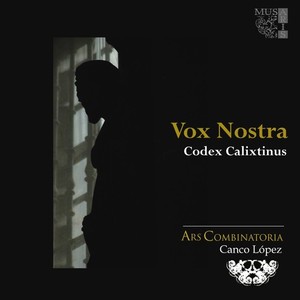 Vox Nostra - Codex Calixtinus